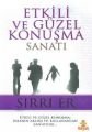Etkili ve Güzel Konuşma Sanatı, Sırrı Er