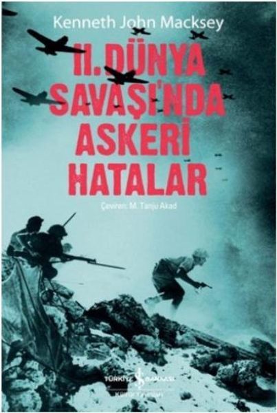 II. Dünya Savaşında Askeri Hatalar, Kenneth John Macksey