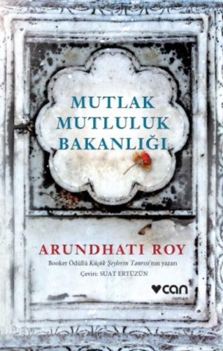 Mutlak Mutluluk Bakanlığı, Arundhati Roy