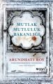 Mutlak Mutluluk Bakanlığı, Arundhati Roy