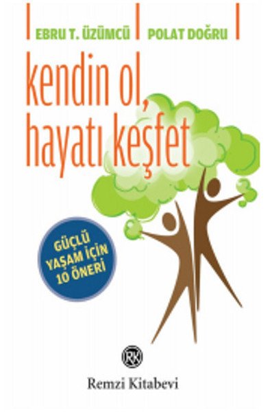 Kendin Ol, Hayatı Keşfet, Polat Doğru, Remzi Kitabevi