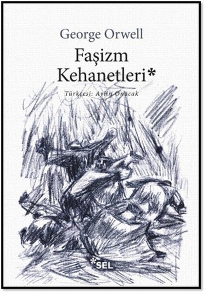 Faşizm Kehanetleri, George Orwell