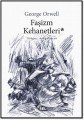 Faşizm Kehanetleri, George Orwell