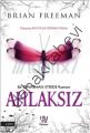 Ahlaksız, Brian Freeman