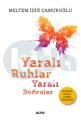 Yaralı Ruhlar Yaralı Bedenler, Meltem İdiğ Çamuroğlu