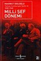 Türkiye Cumhuriyeti Tarihi III 1939 1945 Milli Şef Dönemi, Mahmut Goloğlu