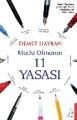 Mutlu Olmanın 11 Yasası, Demet Hayran