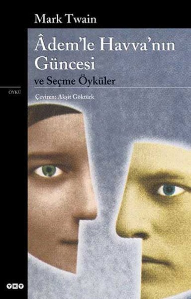 Ademle Havvanın Güncesi ve Seçme Öyküler, Mark Twain