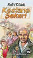 Kestane Şekeri, Sulhi Dölek