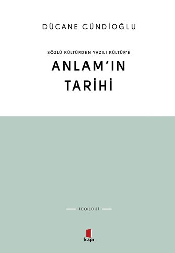 Anlam’ın Tarihi, Kapı Yayınları