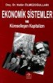 Ekonomik Sistemler ve Küreselleşen Kapitalizm, Nalan Ölmezoğulları