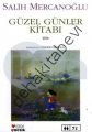 GÜZEL GÜNLER KİTABI, Kolektif