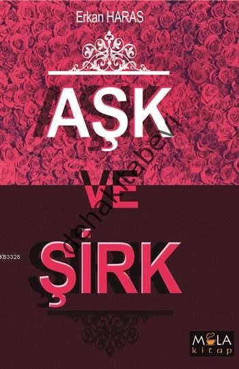 Aşk ve Şirk, Erkan Haras