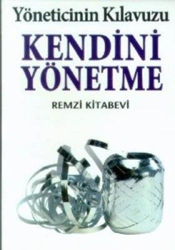 Kendini Yönetme Yöneticinin Kılavuzu, Kate Keenan, Remzi Kitabevi