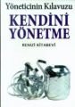 Kendini Yönetme Yöneticinin Kılavuzu, Kate Keenan, Remzi Kitabevi