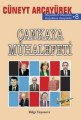 Çankaya Muhalefeti, Cüneyt Arcayürek