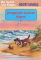 Yengeçten Korkan Köpek, Hidayet Karakuş