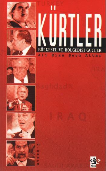 Kürtler ; Bölgesel Ve Bölge Dışı Güçler, Ağaç Kitabevi Yayınları