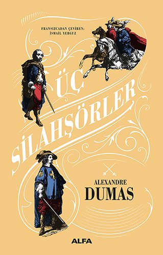 Üç Silahşörler (Ciltli), Alexandre Dumas