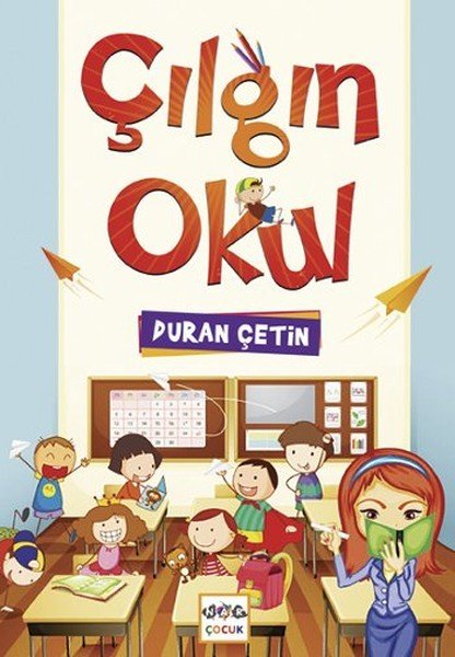 Çılgın Okul, Nar Yayınları