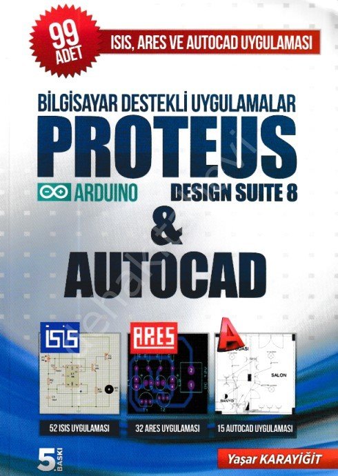 Bilgisayar Destekli Uygulamalar Proteus Desing Suite 8 ve Autocad, Kişisel Yayınlar