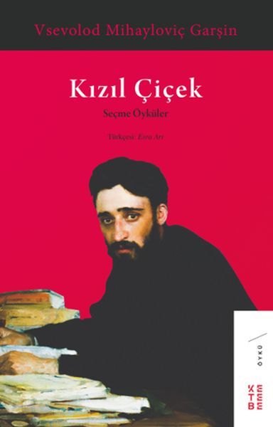 Kızıl Çiçek, Vsevolod Garshin