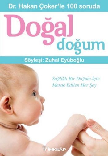 Dr. Hakan Çoker'le 100 Soruda Doğal Doğum, Hakan Çoker