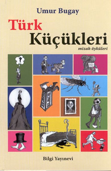 Türk Küçükleri, Umur Bugay