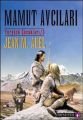 Mamut Avcıları, Jean M. Auel