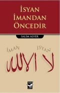 İsyan İmandan Öncedir, Salim Alver, Arı Sanat Yayınevi