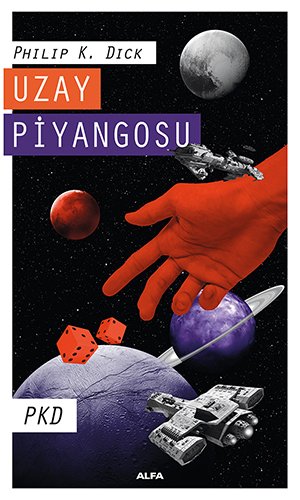 Uzay Piyangosu, Philip K. Dick