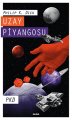 Uzay Piyangosu, Philip K. Dick