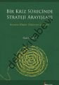 Bir Kriz Sürecinde Strateji Arayışları, Ümit Aktaş