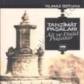 Tanzimat Paşaları Ali ve Fuad Paşalar, Yılmaz Öztuna