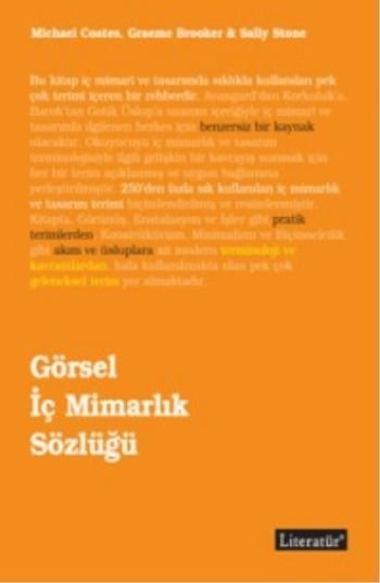 Görsel İç Mimarlık Sözlüğü, Sally Stone, Literatür