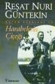 Harabelerin Çiçeği, Reşat Nuri Güntekin