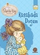 Kasabada Doğum, Sarah Kay