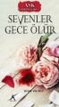 Aşk Aforizmaları 1 : Sevenler Gece Ölür, Avrupa Yakası Yayınları