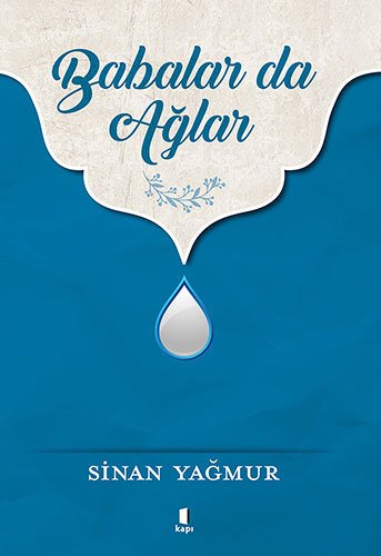 Babalar da Ağlar, Kapı Yayınları