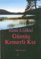 Gümüş Kemerli Kız, Hüsnü A. Göksel