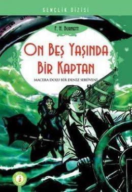 ON BEŞ YAŞINDA BİR KAPTAN / GENÇLİK DİZİSİ, B & T Yay.