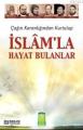 Çağın Karanlığından Kurtulup İslamla Hayat Bulanlar, Y. Selman Tan