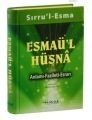Sırrul Esma - Esmaül Hüsna Anlamı-Fazileti-Esrarı (Ciltli, Şamua)