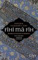 Fihi Ma Fih, Mevlânâ Celâleddin Rûmî