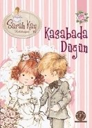 Kasabada Düğün, Sarah Kay