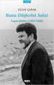 Bana Düşlerini Anlat Toplu Şiirler 1985 2006, Cevat Çapan