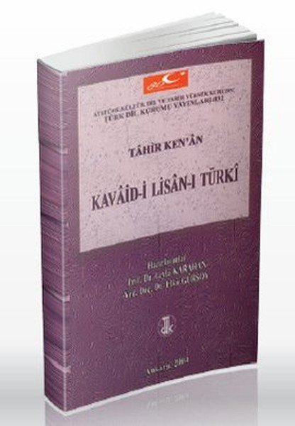 Kavaid i Lisan ı Türki, Tahir Kenan