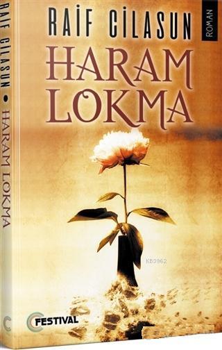 Haram Lokma Festival, Festival Raif Cilesun