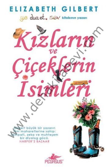 Kızların ve Çiçeklerin İsimleri, Elizabeth Gilbert