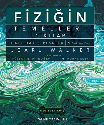 Fiziğin Temelleri 1. Kitap, Jearl Walker, Palme Yayıncılık